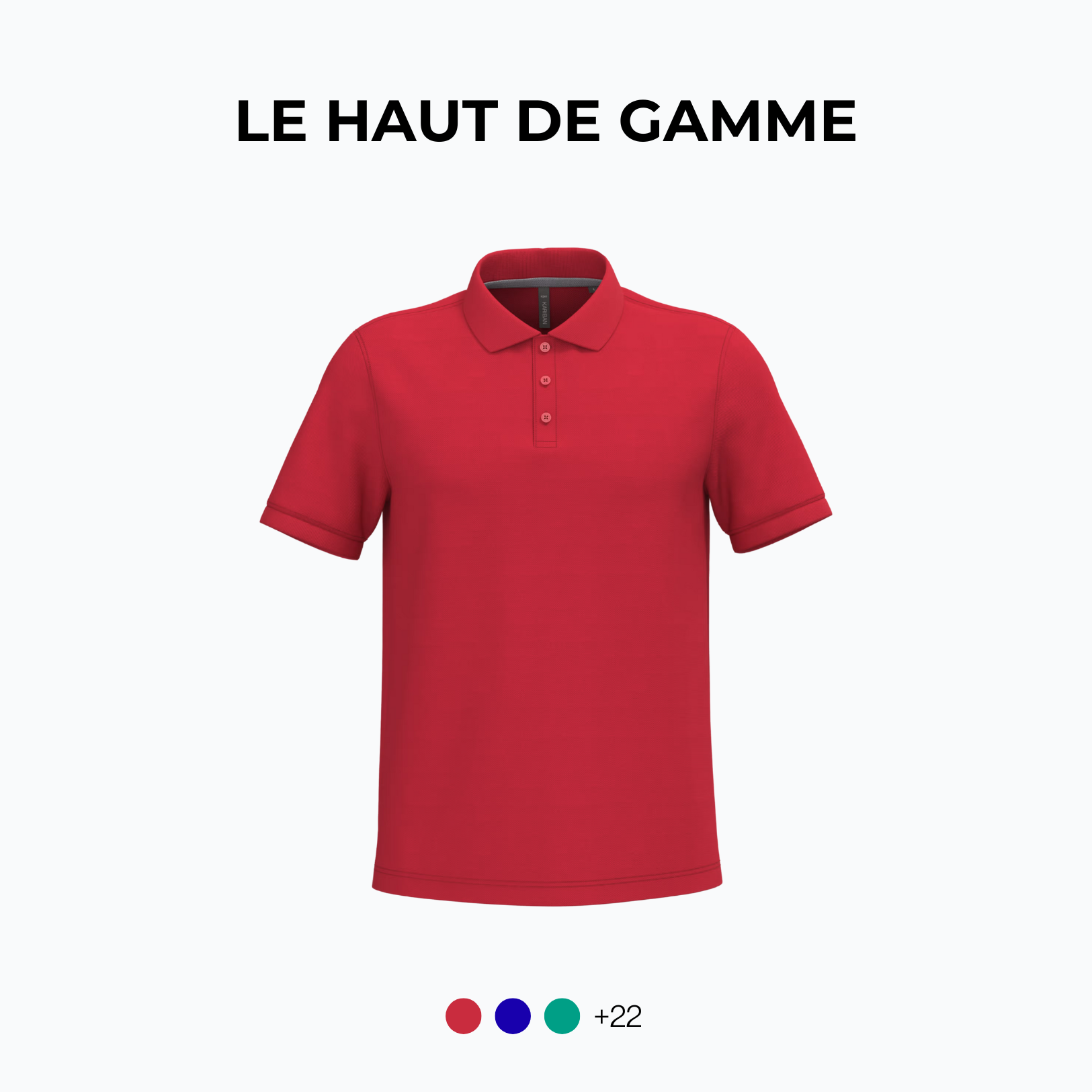 LE HAUT DE GAMME